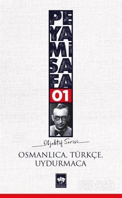 Osmanlıca-Türkçe Uydurmaca / Objektif 1 - 1