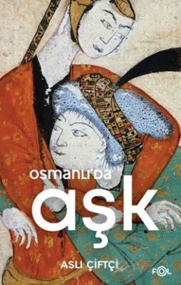 Osmanlı'da Aşk - 1