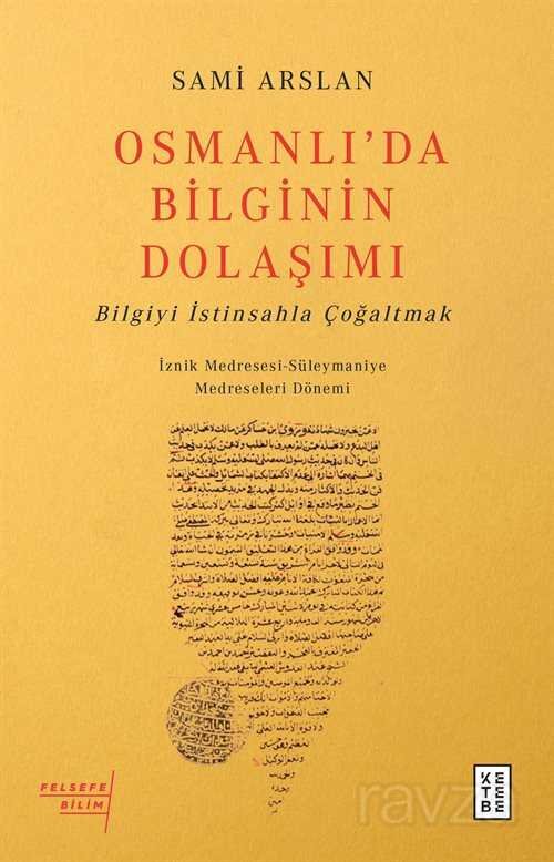 Osmanlı'da Bilginin Dolaşımı - 1