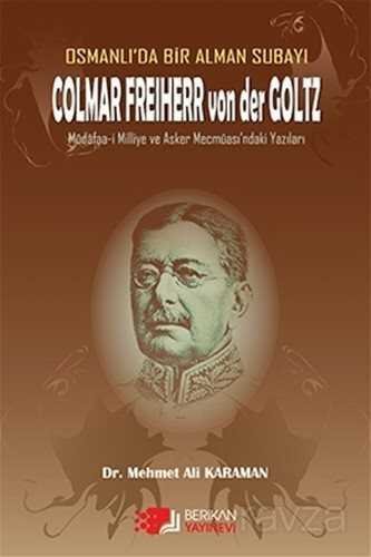 Osmanlı'da Bir Alman Subayı Colmar Freiherr von der Goltz - 1