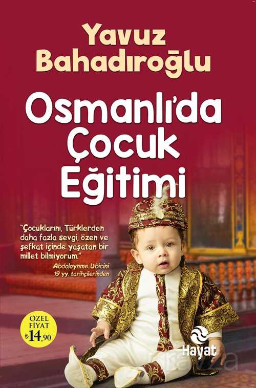 Osmanlı’da Çocuk Eğitimi - 1