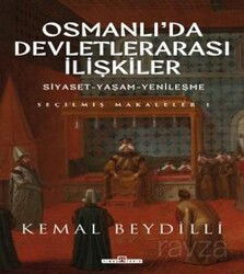 Osmanlı'da Devletlerarası İlişkiler - Timaş Yayınları