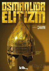 Osmanlı'da Elitizm - 1