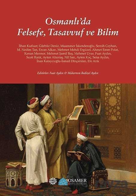 Osmanlı'da Felsefe, Tasavvuf ve Bilim - 1