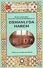 Osmanlı'da Harem/İslam Hukukunda Kölelik-Cariyelik Müessesesi - 1