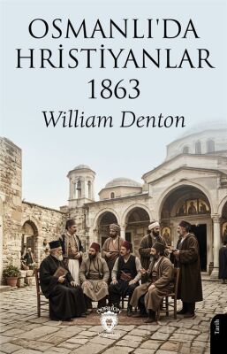 Osmanlıda Hristiyanlar 1863 - 1