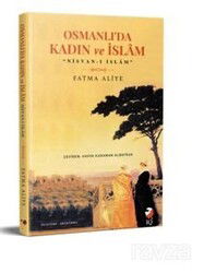 Osmanlı'da Kadın ve İslam (Nisvan-ı İslam) - IQ Kültür Sanat Yayıncılık