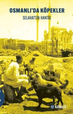 Osmanlı'da Köpekler - 1