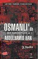Osmanlıda Şer Hareketleri ve II. Abdülhamid Han - IQ Kültür Sanat Yayıncılık