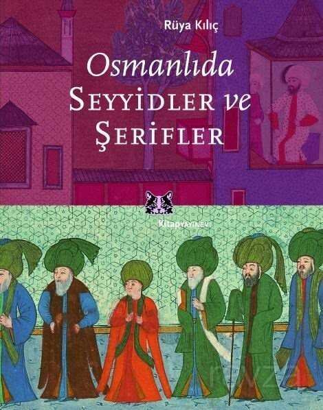 Osmanlıda Seyyidler ve Şerifler - 1