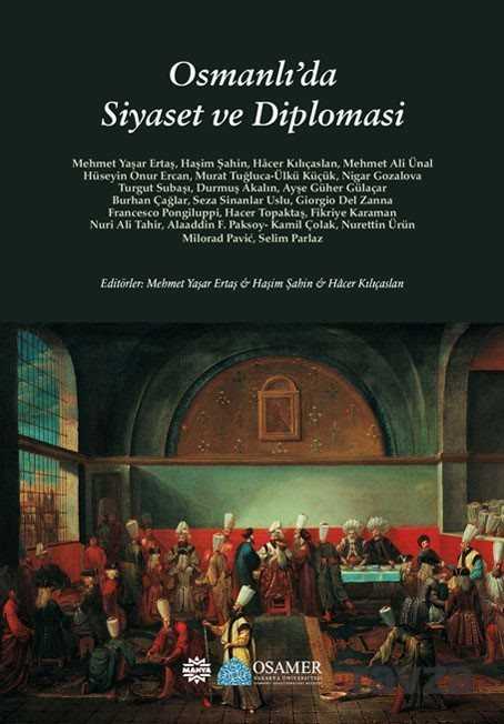 Osmanlı'da Siyaset ve Diplomasi - Mahya Yayıncılık