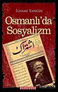 Osmanlı'da Sosyalizm - 1