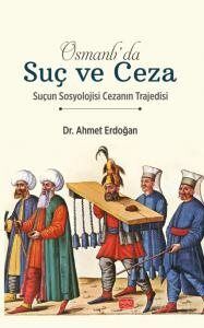 Osmanlı'da Suç ve Ceza - 1