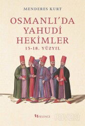 Osmanlı'da Yahudi Hekimler - Selenge Yayınları