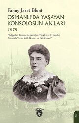 Osmanlı'da Yaşayan Konsolosun Anıları 1878 - Dorlion Yayınevi