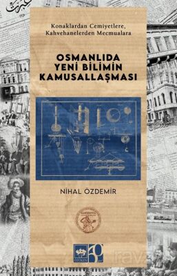 Osmanlıda Yeni Bilimin Kamusallaşması - 1