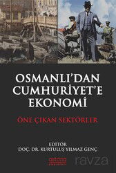 Osmanlı'dan Cumhuriyet'e Ekonomi - Astana Yayınları