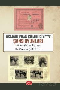 Osmanlı'dan Cumhuriyet'e Şans Oyunları (At Yarışları ve Piyango) - 1