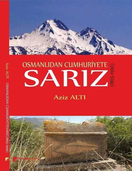 Osmanlıdan Cumhuriyete Sarız (1865-1990) - 1
