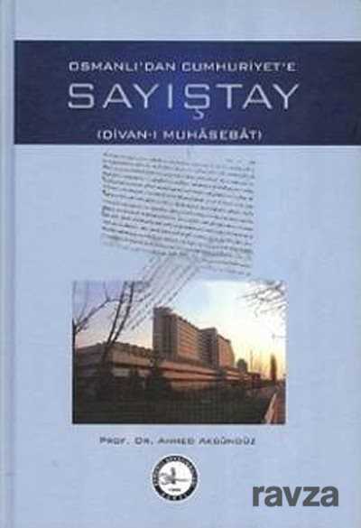 Osmanlı'dan Cumhuriyet'e Sayıştay (Divan-ı Muhasebat) - Osav (Osmanlı Araştırmaları Vakfı)