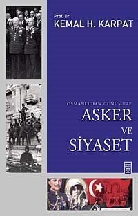 Osmanlı'dan Günümüze Asker ve Siyaset - 1