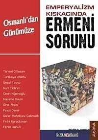 Osmanlı'dan Günümüze Emperyalizm Kıskacında Ermeni Sorunu - 1