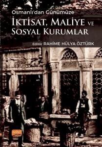 Osmanlı'dan Günümüze İktisat, Maliye ve Sosyal Kurumlar - 1