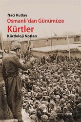 Osmanlı'dan Günümüze Kürtler - Dipnot Yayınları