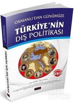 Osmanlı'dan Günümüze Türkiye'nin Dış Politikası - 1