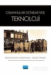 Osmanlılar Dönemi'nde Teknoloji - 1