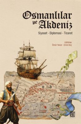 Osmanlılar ve Akdeniz - 1