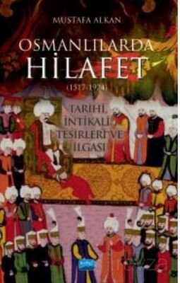 Osmanlılarda Hilafet (1517-1924 ) 