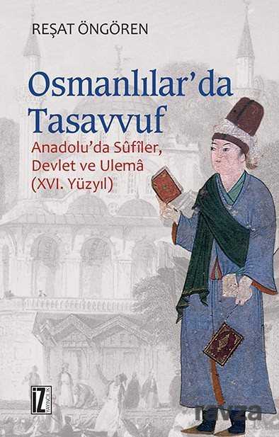 Osmanlılar'da Tasavvuf - İz Yayıncılık