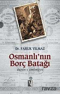 Osmanlı'nın Borç Batağı - İz Yayıncılık