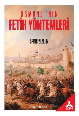 Osmanlı'nın Fetih Yöntemleri - 1