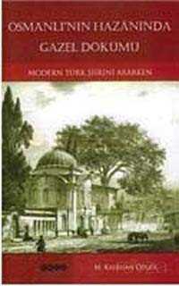Osmanlı'nın Hazanında Gazel Dökümü - Hece Yayınları