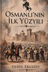 Osmanlı'nın İlk Yüzyılı - Cinius Yayınları