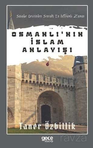 Osmanli'nın İslam Anlayışı - 11