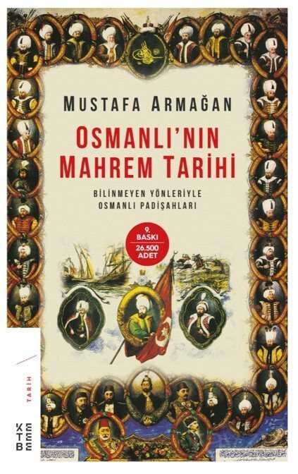 Osmanlı'nın Mahrem Tarihi - Ketebe Yayınevi