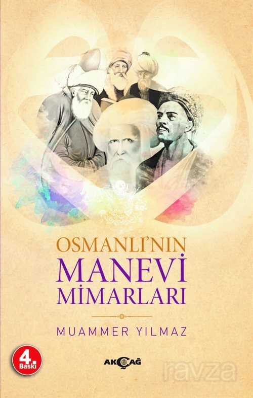Osmanlı'nın Manevi Mimarları - 1