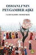 Osmanlı'nın Peygamber Aşkı - Nesil Yayınları