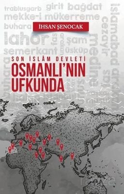 Osmanlı’nın Ufkunda - 1