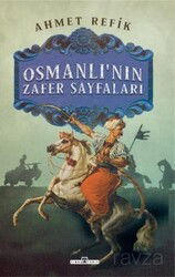 Osmanlının Zafer Sayfaları - Timaş Yayınları