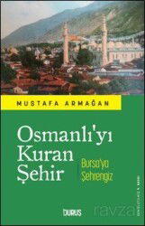 Osmanlı’yı Kuran Şehir - Duruş