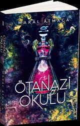 Ötanazi Okulu 2 (Karton Kapak) - Ephesus Yayınları