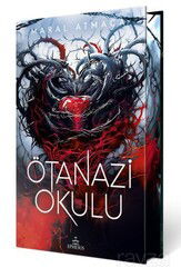 Ötanazi Okulu 4 (Ciltli) - Ephesus Yayınları