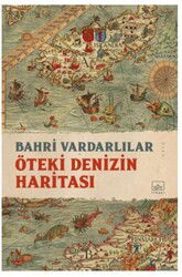 Öteki Denizin Haritası - İthaki Yayınları