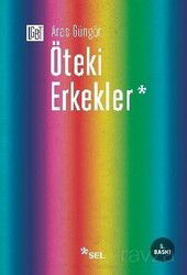 Öteki Erkekler - Sel Yayınları