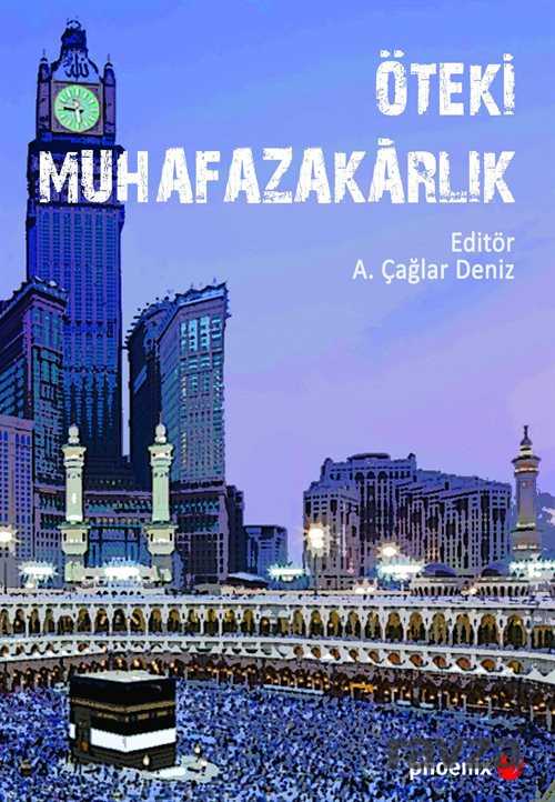 Öteki Muhafazakarlık - 1