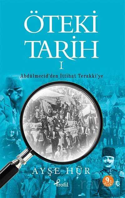 Öteki Tarih -1 - Profil Yayıncılık